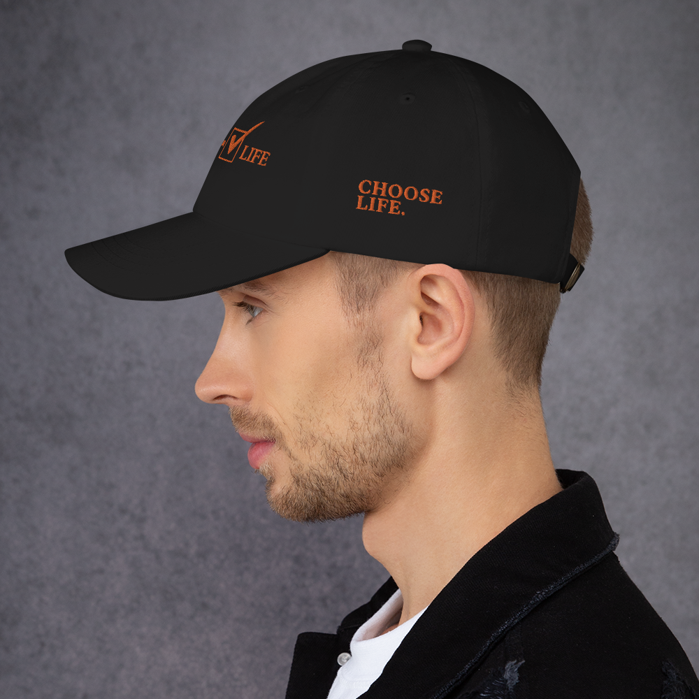 CHOOSE LIFE Dad hat
