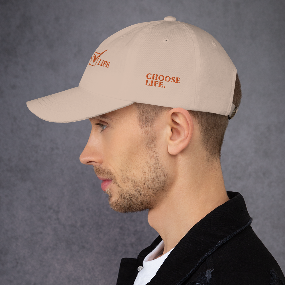 CHOOSE LIFE Dad hat