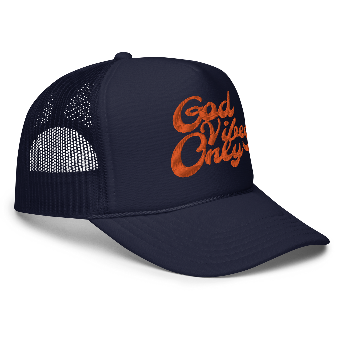 God Vibes Only Foam trucker hat