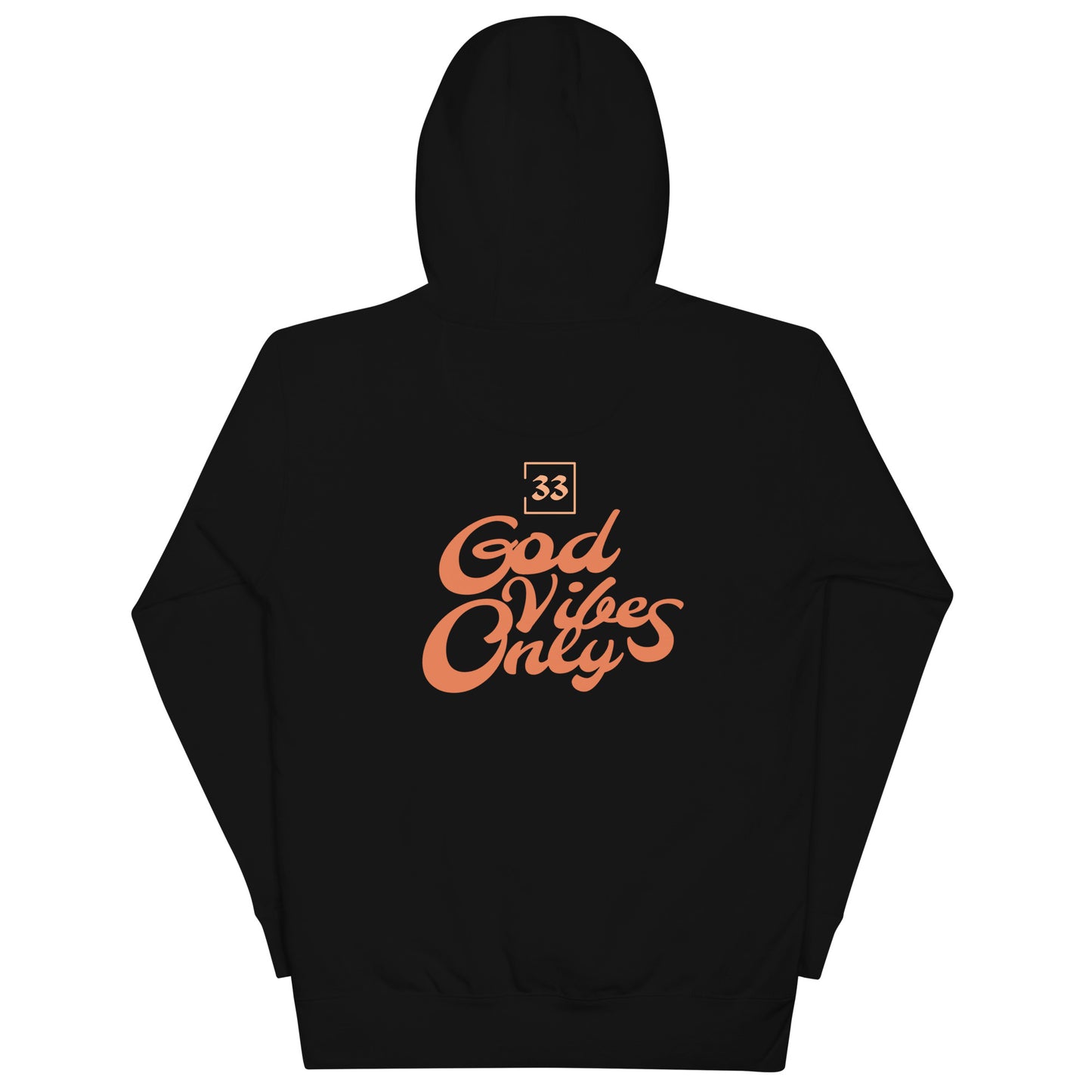 God Vibes Only Unisex Hoodie