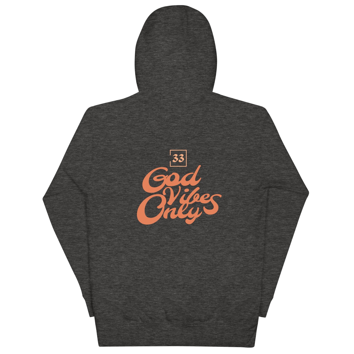 God Vibes Only Unisex Hoodie