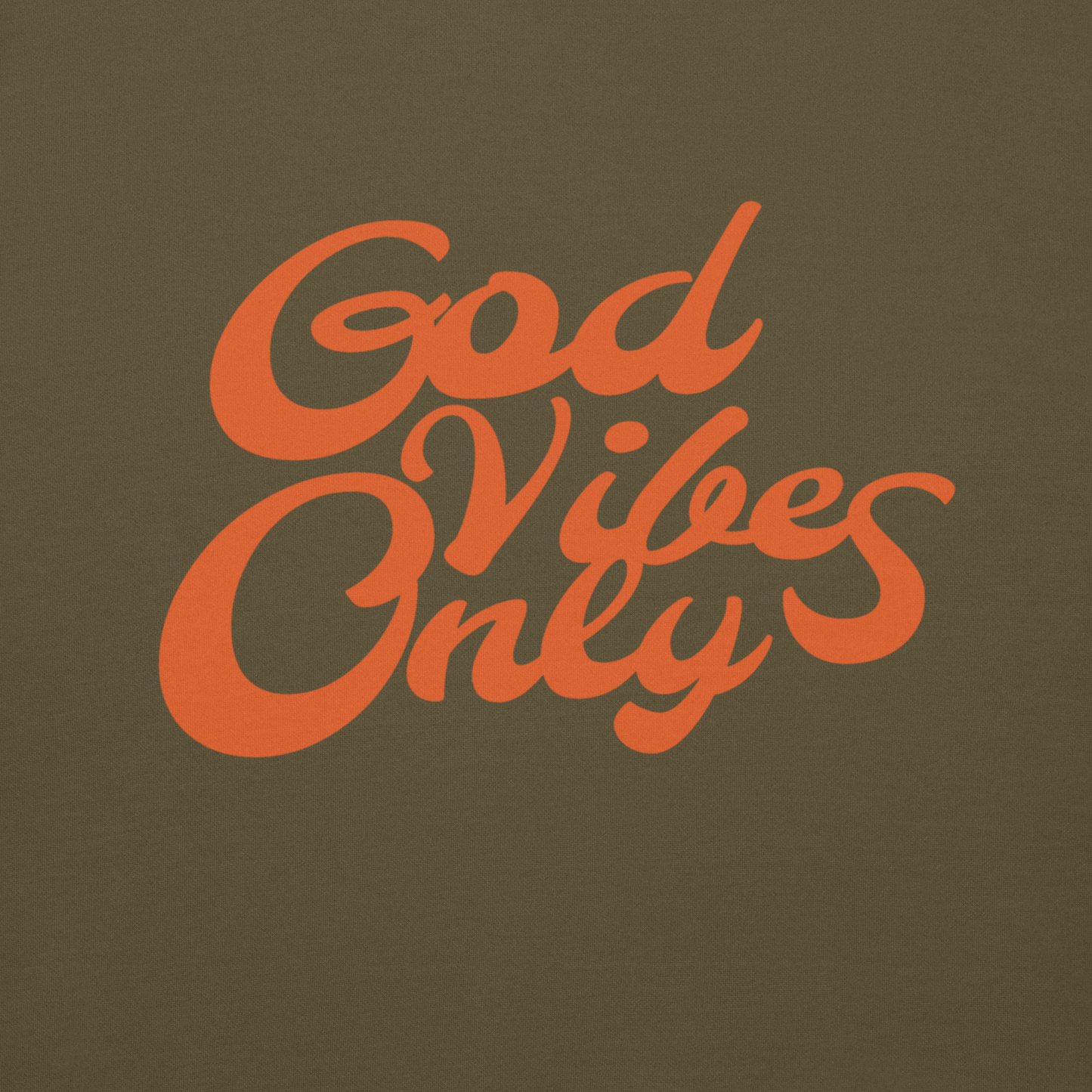 God Vibes Only Unisex Hoodie
