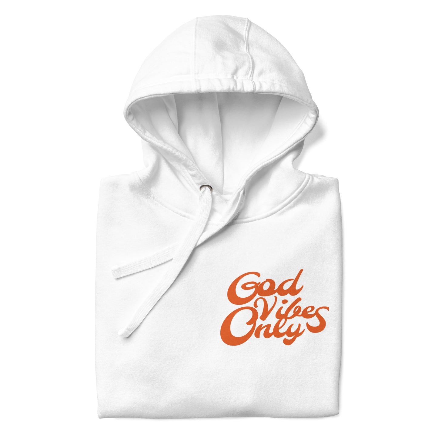 God Vibes Only Unisex Hoodie